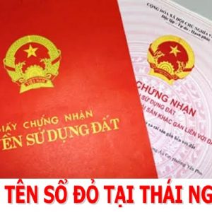 Dịch Vụ Chuyển Nhượng Và Sang Tên Sổ đỏ Tại Thái Nguyên